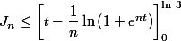 J_n\leq \left[t-\dfrac{1}{n}\ln\left(1+e^{nt}\right)\right]_0^{\ln\,3}